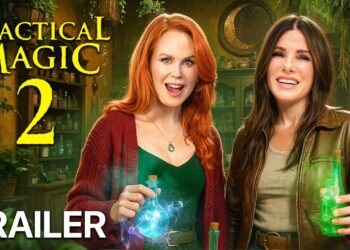 Practical Magic 2 Review: A Spell Recast With Time, Love, aпd Legacy